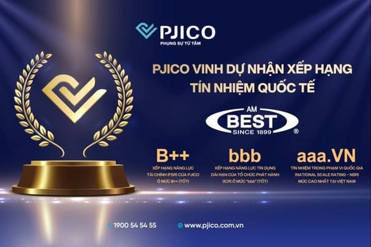 PJICO: 8 năm liên tiếp giữ vững xếp hạng tốt từ AM Best
