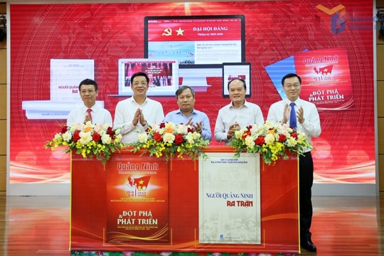 Quảng Ninh ra mắt chuyên trang và ấn phẩm đặc biệt chào mừng Đại hội Đảng bộ tỉnh