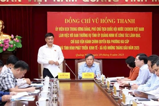 Phó Chủ tịch Quốc hội Vũ Hồng Thanh làm việc với tỉnh Quảng Ninh