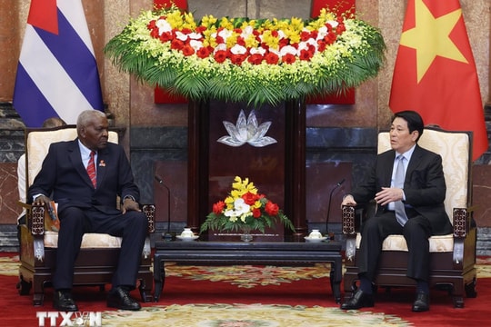 Chủ tịch nước: Việt Nam muốn nâng cao hơn nữa hiệu quả hợp tác với Cuba