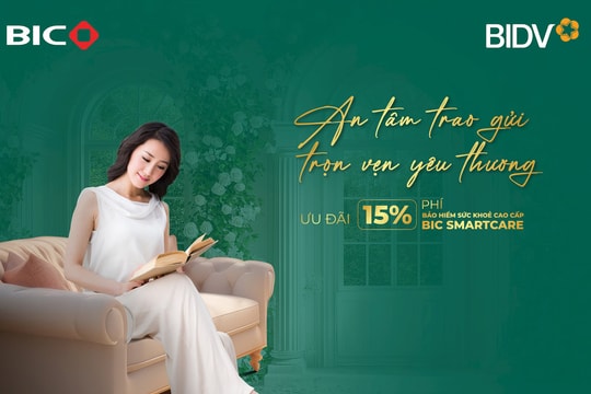 Ưu đãi 15% phí bảo hiểm sức khoẻ cao cấp BIC SmartCare nhân ngày Phụ nữ Việt Nam