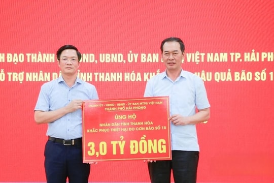 Hải Phòng ủng hộ Thanh Hóa 3 tỷ đồng khắc phục thiệt hại bão số 10