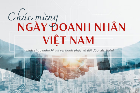 Những lời chúc ý nghĩa Ngày Doanh nhân Việt Nam 13/10