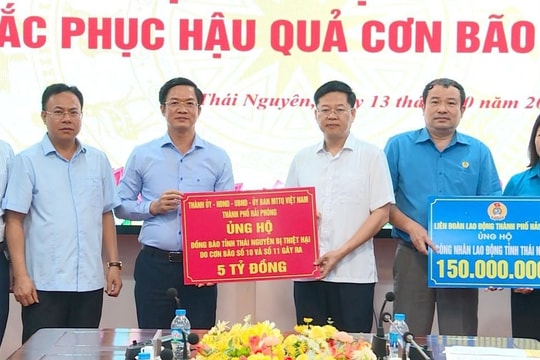 Hải Phòng hỗ trợ Thái Nguyên 5 tỷ đồng khắc phục hậu quả thiên tai