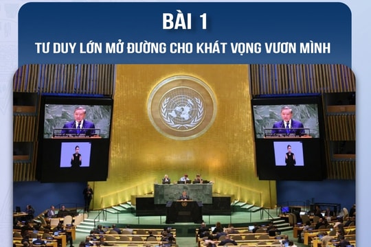 Bài 1: Tư duy lớn mở đường cho khát vọng vươn mình