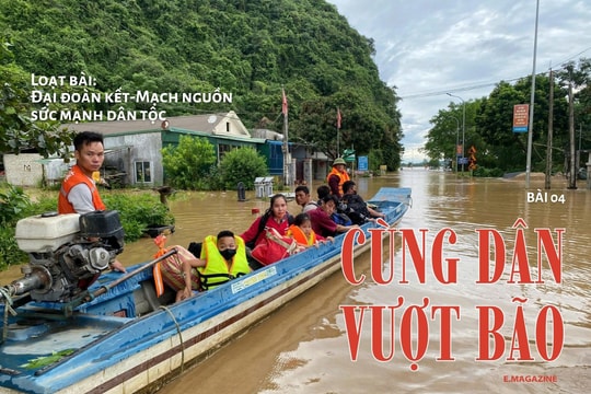 Bài 4: Cùng dân vượt bão