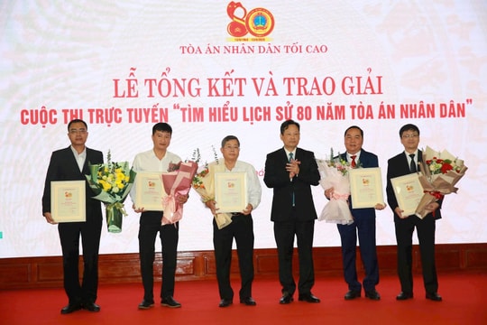 Tổng kết, trao giải Cuộc thi “Tìm hiểu lịch sử 80 năm Tòa án nhân dân”