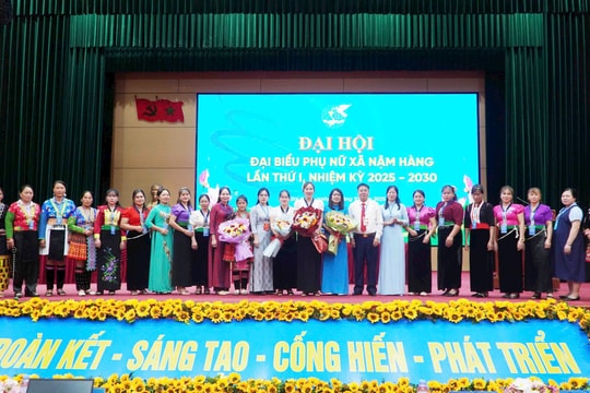 Hội Liên hiệp Phụ nữ xã Nậm Hàng: Đại hội Đại biểu lần thứ nhất, nhiệm kỳ 2025 – 2030