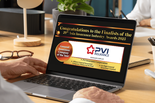 Bảo hiểm PVI - bản lĩnh và tầm nhìn quốc tế