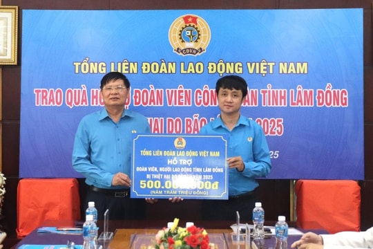 Tổng Liên đoàn Lao động Việt Nam trao 500 triệu đồng hỗ trợ đoàn viên, người lao động