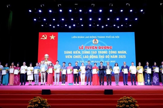 Tuyên dương “Sáng kiến, sáng tạo trong công nhân, viên chức, lao động Thủ đô”