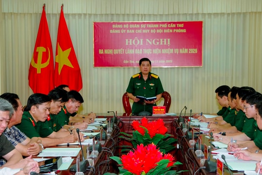 Đảng ủy BĐBP TP Cần Thơ ra Nghị quyết lãnh đạo thực hiện nhiệm vụ năm 2026