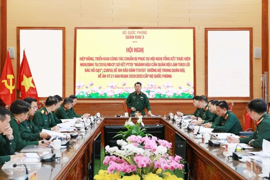 Quân khu 3 hoàn tất công tác chuẩn bị, bảo đảm phục vụ hội nghị Bộ Quốc phòng