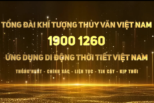 Ra mắt Tổng đài 19001260 cung cấp thông tin thiên tai