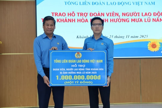 Hỗ trợ 1 tỉ đồng cho người lao động tại Khánh Hoà