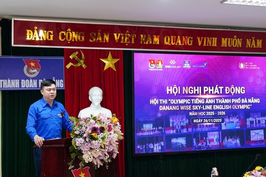 Đà Nẵng phát động hội thi Olympic tiếng Anh toàn thành phố năm học 2025 – 2026