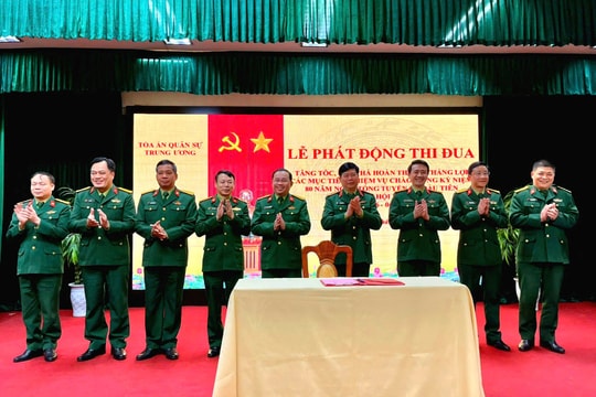Tòa án Quân sự Trung ương phát động thi đua chào mừng các sự kiện trọng đại