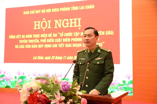 Bộ đội Biên phòng tỉnh Lai Châu tổng kết thực hiện đề án Luật Biên phòng Việt Nam