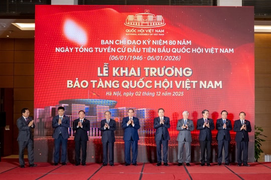 Khai trương Bảo tàng Quốc hội Việt Nam