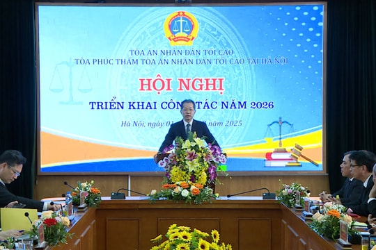 Tòa Phúc thẩm TANDTC tại Hà Nội triển khai công tác năm 2026