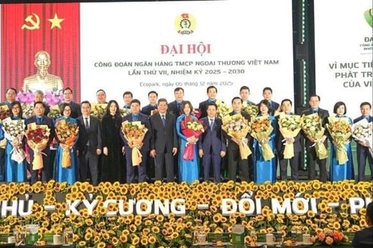 Đại hội đại biểu Công đoàn Ngân hàng TMCP Ngoại thương Việt Nam (Vietcombank) lần thứ VII