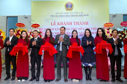 Khánh thành trụ sở làm việc của TAND khu vực 4 – TP Huế