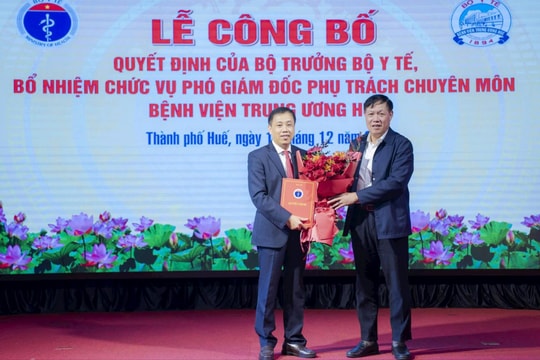 Bổ nhiệm Phó Giám đốc phụ trách chuyên môn Bệnh viện Trung ương Huế
