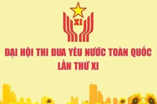 Thông tin về Đại hội Thi đua yêu nước toàn quốc lần thứ XI