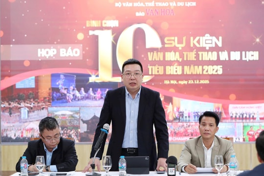 Bình chọn 10 sự kiện văn hóa, thể thao và du lịch tiêu biểu năm 2025