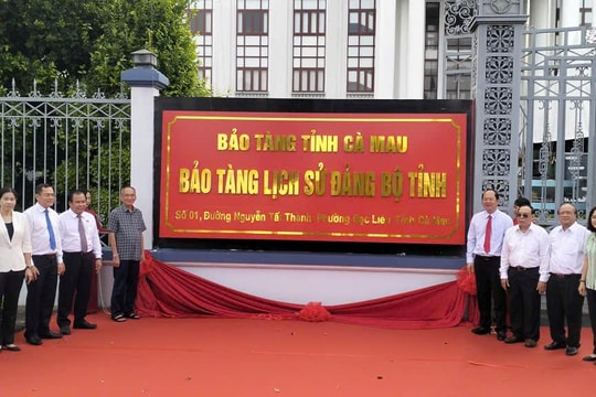Thành lập Bảo tàng lịch sử Đảng bộ Cà Mau