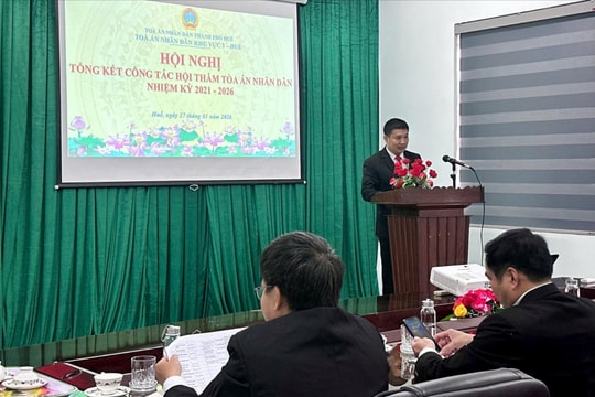 TAND khu vực 3 - TP Huế tổng kết công tác Hội thẩm nhân dân nhiệm kỳ 2021-2026