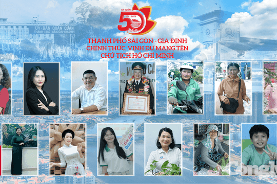 50 năm Thành phố Sài Gòn - Gia Định mang tên Bác: Niềm tự hào trong lòng người dân Thành phố