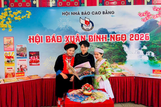 Tưng bừng khai mạc Hội Báo Xuân 2026 tại Cao Bằng