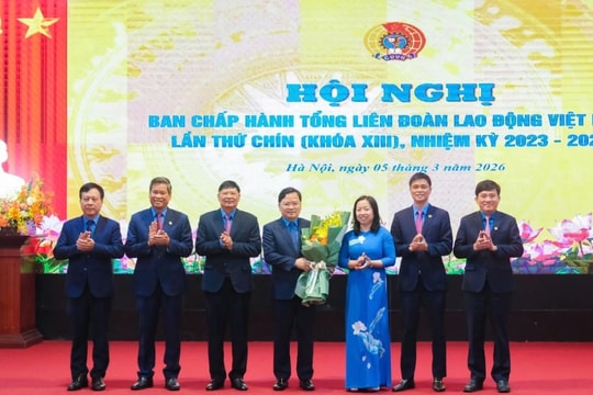 Ông Nguyễn Anh Tuấn được bầu giữ chức Chủ tịch Tổng Liên đoàn Lao động Việt Nam