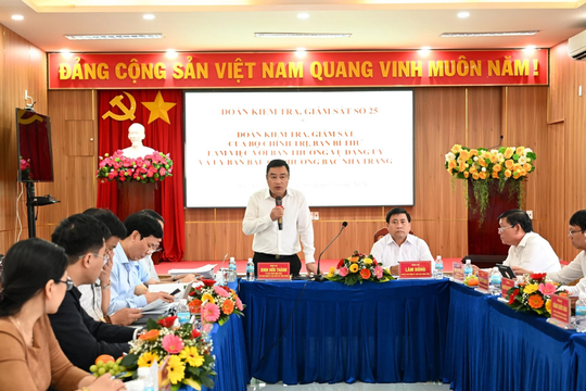 Đoàn Kiểm tra, giám sát số 25 của Bộ Chính trị làm việc với phường Bắc Nha Trang, tỉnh Khánh Hòa