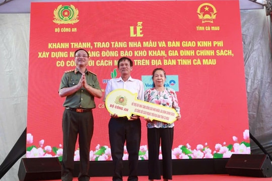 Bộ Công an hỗ trợ xây dựng 500 căn nhà cho các gia đình có hoàn cảnh khó khăn tại Cà Mau