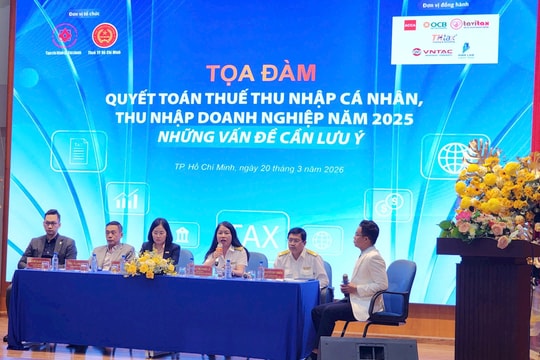 Quyết toán thuế năm 2025: Siết chặt quản lý, doanh nghiệp và cá nhân cần lưu ý gì?