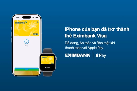 Sau Garmin Pay và Samsung Pay, Eximbank tích hợp Apple Pay cho thẻ Visa