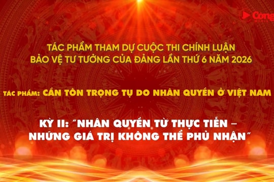 Nhân quyền ở Việt Nam - Tập 2: Nhân quyền từ thực tiễn - những giá trị không thể phủ nhận