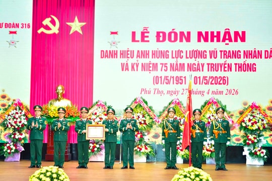 Sư đoàn 316 đón nhận danh hiệu Anh hùng lực lượng vũ trang nhân dân lần thứ 2
