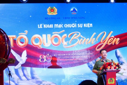 Rực rỡ đêm khai mạc chuỗi sự kiện “Tổ quốc bình yên”