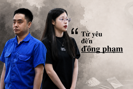 Vụ “trùm” ma túy Bùi Đình Khánh và bạn gái 21 tuổi: Từ yêu đến đồng phạm