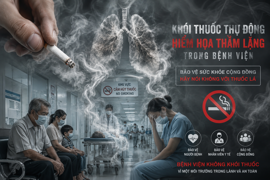 Khói thuốc thụ động trong bệnh viện - Mối nguy với người bệnh và nhân viên y tế