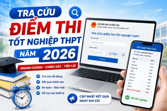 4 "bí kíp" tra cứu điểm thi tốt nghiệp THPT 2026 nhanh nhất