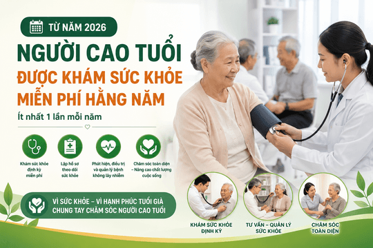Từ năm 2026, người cao tuổi được khám sức khỏe định kỳ miễn phí
