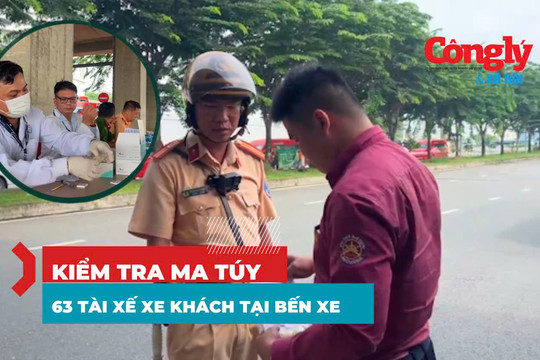 Kiểm tra ma túy 63 tài xế xe khách tại Bến xe Miền Đông mới