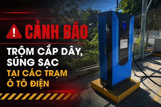 Trộm dây sạc, súng sạc ô tô điện: Thủ đoạn mới cần cảnh giác