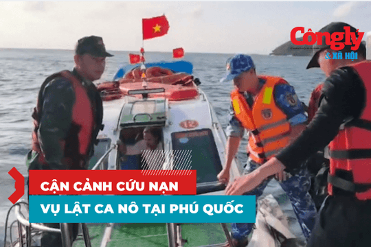 BTL Vùng Cảnh sát biển 4 cứu nạn vụ lật ca nô tại Phú Quốc