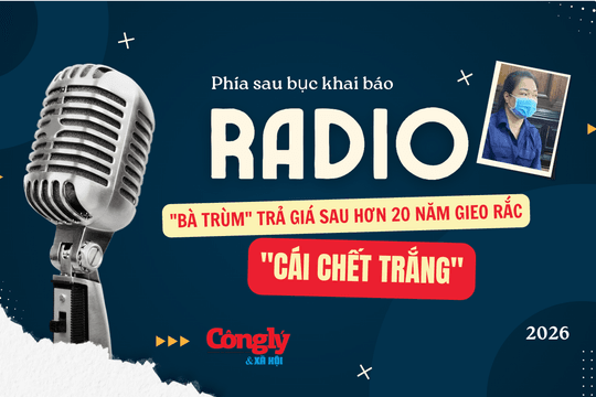 Radio Phía sau bục khai báo: "Bà trùm" trả giá sau hơn 20 năm gieo rắc "cái chết trắng"