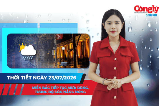 Thời tiết ngày 23/7: Miền Bắc tiếp tục mưa dông, Trung Bộ còn nắng nóng